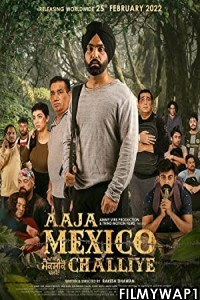 Aaja Mexico Challiye (2022) Punjabi Movie