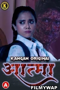 Aatma (2023) Kangan Hindi Hot Webseries