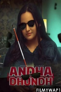 Andha Dhundh (2022) PrimeShots Original