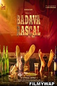 Badava Rascal (2022) Hindi Dubbed Movie