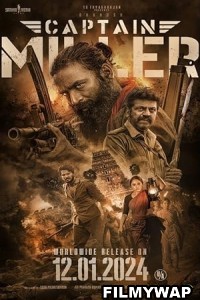 Captain Miller (2024) Hindi Dubbed Movie