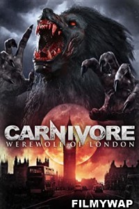 Carnivore Werewolf of London (2017) Hindi Dubbed