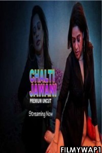 Chalti Jawani (2021) NightShow Original