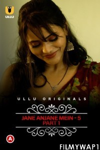 Charmsukh Jane Anjane Mein 5 (2022) Ullu Original