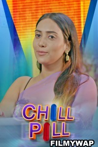 Chill Pill (2023) KooKu Hindi Hot Webseries