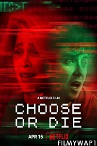 Choose or Die (2022) Hindi Dubbed