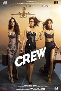 Crew (2024) Hindi Movie