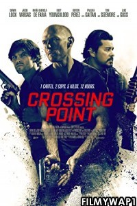 Crossing Point (2016) Hindi Dubbed