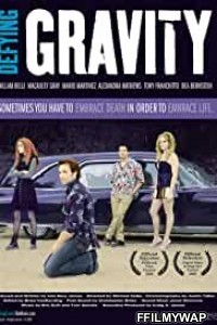 Defying Gravity (2008) Hindi Dubbed