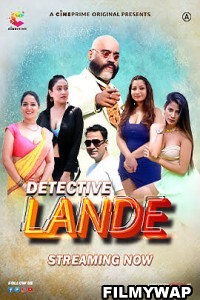 Detective Lande (2023) CinePrime Original Hindi Hot Webseries