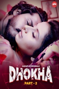 Dhokha (2024) AahaFlix Hindi Unrated Web Series