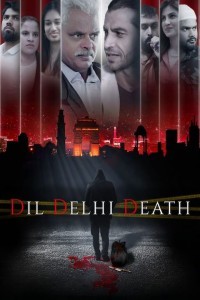 Dil Dilli Death (2024) Hindi Web Series