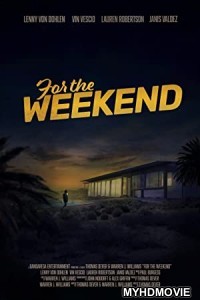 For the Weekend (2020) Hindi Dubbed