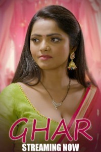 Ghar (2024) HulChul Hindi Unrated Web Series