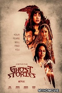 Ghost Stories (2020) Hindi Movie