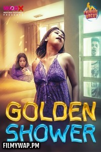 Golden Shower (2024) MoodX Hindi Short Film