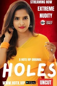 Holes (2024) HotX Hindi Short Film