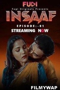 Insaaf (2023) Fugi Original Hindi Hot Webseries