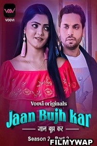 Jaan Bujh Kar (2023) Part 2 Voovi Original Hindi Hot Webseries