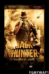 Jack Hunter and the Star of Heaven (2009) Hindi Dubbed