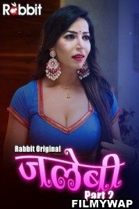 Jalebi (2022) Season 2 RabbitMovies Original