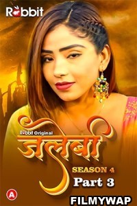 Jalebi (2023) Season 4 Part 3 RabbitMovies Hindi Short Film