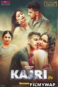 Kajri (2023) MoodX Original Hindi Hot Webseries