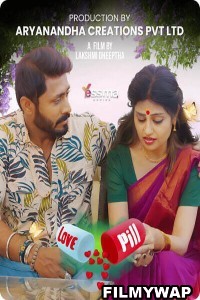 Love Pill (2023) Yessma Malayalam Short Film