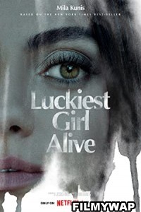 Luckiest Girl Alive (2022) Hindi Dubbed