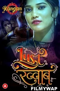 Lust Khwab (2023) Kangan Original