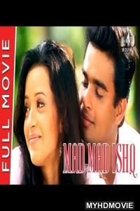 Mad Mad Ishq (2020) Hindi Dubbed Movie