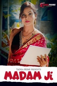 Madam Ji (2024) TadkaPrime Hindi Unrated Web Series