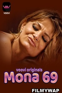 Mona 69 (2023) Voovi Hindi Hot Webseries