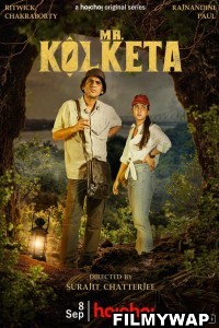 Mr Kolketa (2023) Bengali Web Series