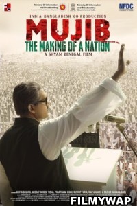 Mujib The Making of a Nation (2023) Hindi Movie