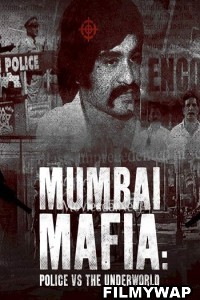 Mumbai Mafia Police vs The Underworld (2023) Hindi Web Series