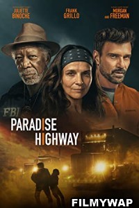 Paradise Highway (2022) Hindi Dubbed