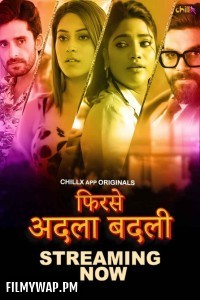 Phir Se Adla Badli (2024) ChillX Hindi Unrated Web Series