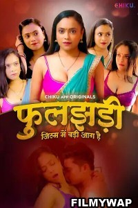 Phooljhadi (2023) Chiku App Original Hindi Hot Webseries