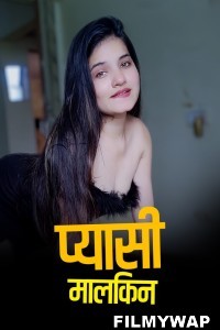 Pyaasi Malkeen (2023) Kotha App Hindi Short Film