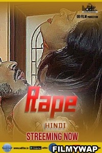 Rape (2023) OdFilm Hindi Short Film