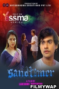 Sand Timer (2023) Yessma Original Malayalam Hot Webseries