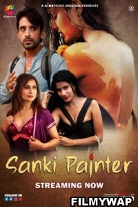 Sanki Painter (2023) CinePrime Original Hindi Hot Webseries