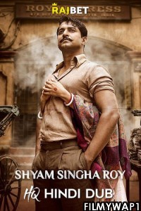 Shyam Singha Roy (2021) Hindi Dubbed Movie