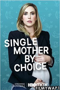 Single Mother by Choice (2021) Hindi Dubbed