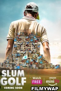 Slum Golf (2023) Hindi Web Series