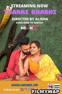 Tharki Bhabhi (2022) NeonX Original