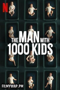 The Man with 1000 Kids (2024) Hindi Web Series