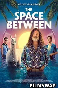 The Space Between (2021) Hindi Dubbed