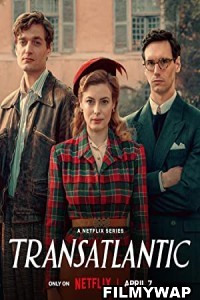 Transatlantic (2023) Hindi Web Series